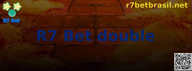 R7 Bet double