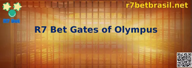 R7 Bet Gates of Olympus