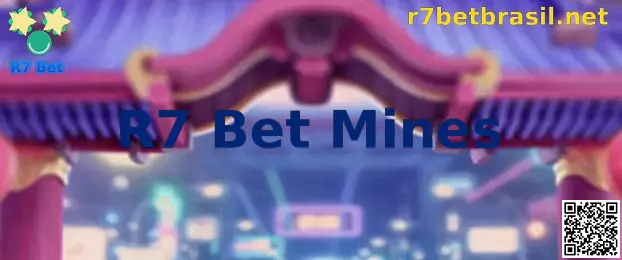 R7 Bet Mines
