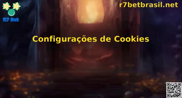 Configurações de Cookies R7 Bet